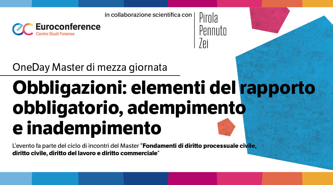 Immagine Obbligazioni: elementi del rapporto obbligatorio, adempimento e inadempimento | Euroconference